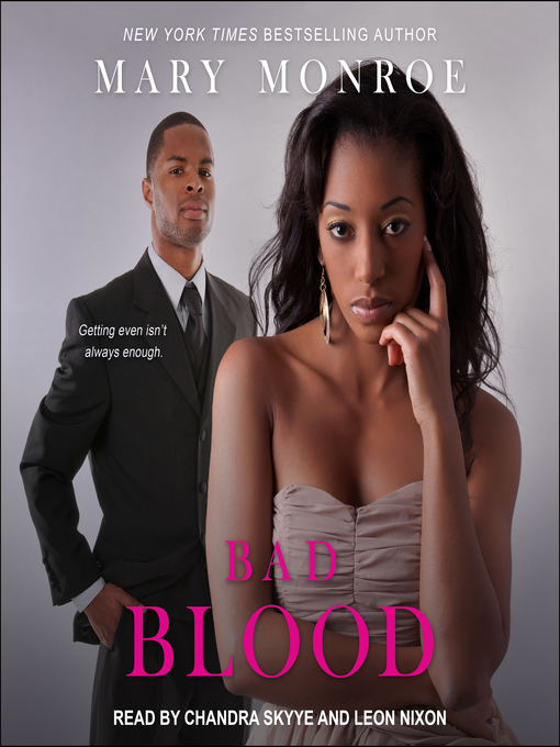Title details for Bad Blood by Mary Monroe - Available